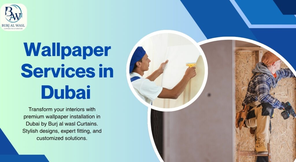 Wallpaper Services in Dubai