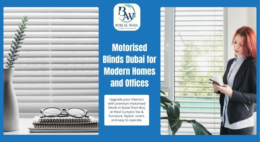 Motorised Blinds Dubai