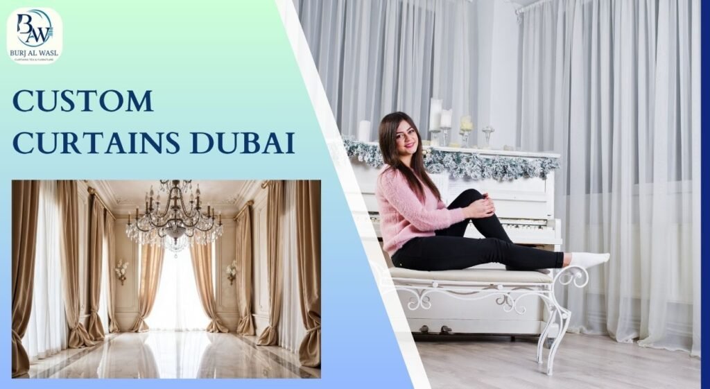 Custom Curtains Dubai