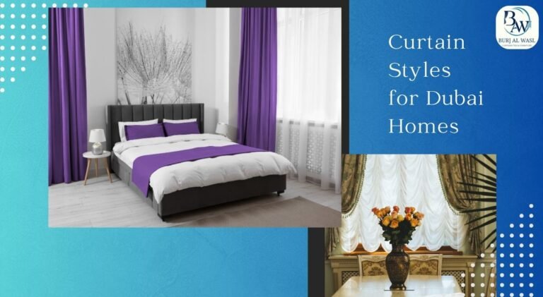 Best Curtain Styles for Dubai Homes